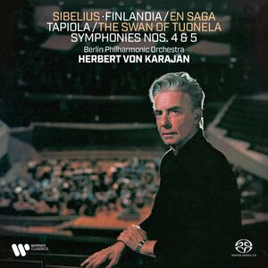 Sibelius: Tone Poems, Symphonies 4 & 5 , Herbert von Karajan