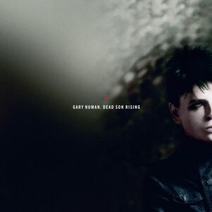 Dead Son Rising , Gary Numan