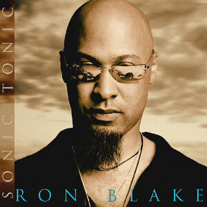 Sonic Tonic , Ron Blake