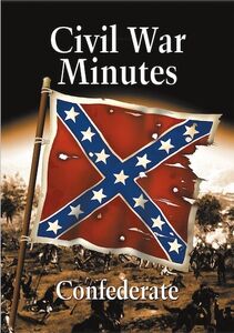 Civil War Minutes: Confederate