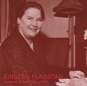 Kirsten Flagstad's Ny Farewell , Flagstad