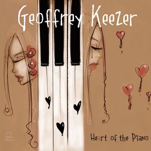 Heart of the Piano , Geoffrey Keezer