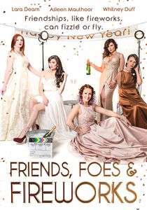 Friends Foes & Fireworks 
