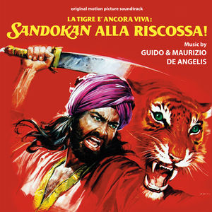 Tigre Ancora Viva: Sandokan Alla Riscossa (The Tiger Is Still Alive: Sandokan to the Rescue) (Original Soundtrack)