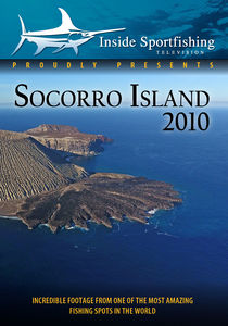 Inside Sportfishing: Socorro Island 2010 Reel