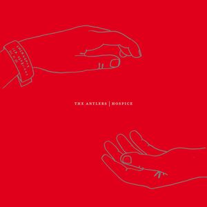 Hospice , The Antlers