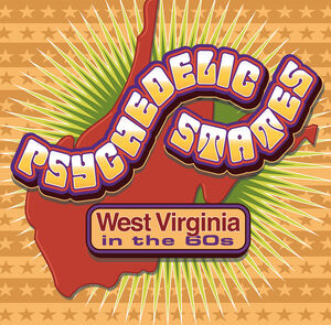 Psychedelic States: West Virginia In The 60s (Various Artists)