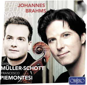 Johannes Brahms: The Cello Sonatas , Daniel Müller-Schott