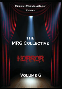 The Mrg Collective Horror, Vol. 6