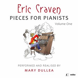 Pieces for Pianists 1 , Mary Dullea
