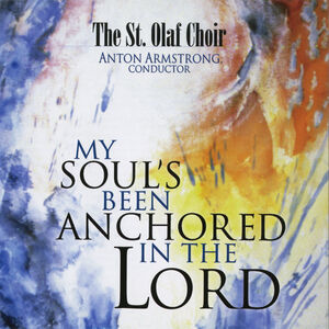My Soul's Been Anchored