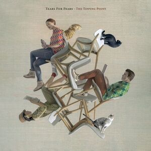 The Tipping Point , Tears for Fears