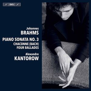 Piano Works , Alexandre Kantorow