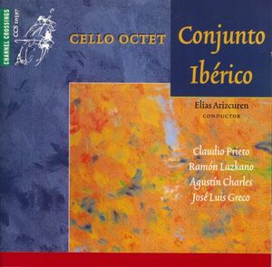 Cello Octet Conjunto Iberico , Various Artists