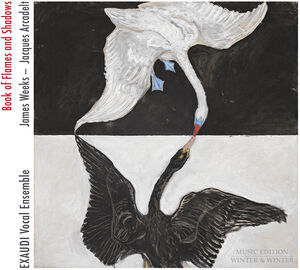 Book of Flames & Shadows , Exaudi Vocal Ensemble
