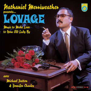 Music To Make Love To Your Old Lady By , Lovage