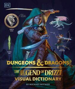 Dungeons and Dragons The Legend of Drizzt Visual Dictionary (Dungeons & Dragons, D&D) 