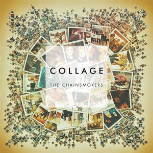 Collage [Import] , The Chainsmokers