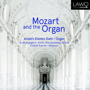 Mozart & the Organ , Anders Eidsten Dahl