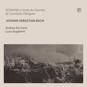 Sonatae a Viola Da Gamba & Cembalo Obligato