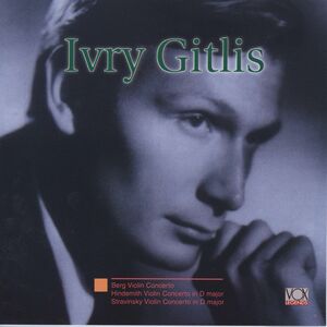 Berg Hindemith Stravinsky Violin Concerti , Ivry Gitlis