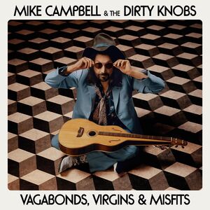 Vagabonds, Virgins & Misfits , Mike Campbell