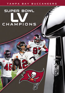 Nfl Super Bowl LV Champions: Tampa Bay Buccaneers , Tom Brady