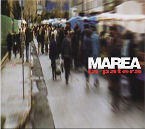 La Patera: 25th Anniversary - Deluxe [Import] , Marea