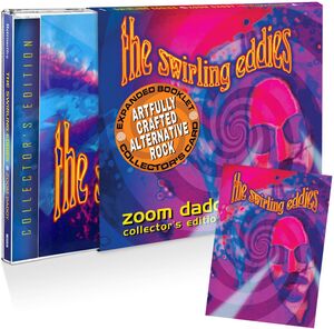 Zoom Daddy (Collector's Edition) , The Swirling Eddies