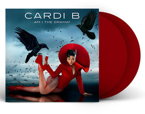 Am I The Drama? , Cardi B