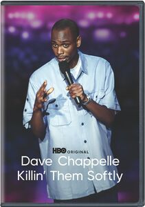 Dave Chappelle: Killin' Them Softly , Dave Chappelle