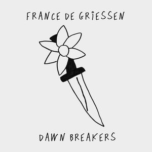 Dawn Breakers , France De Griessen