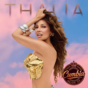 Todo Suena Mejor En Cumbia , Thalia