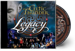 Legacy, Vol. 1 (10th Anniversary) , Celtic Thunder