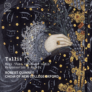 Tallis: Mass "puer natus est nobis", Responsories & Motets , Robert Quinney