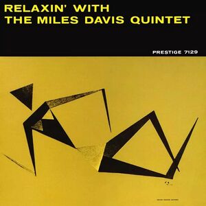 Relaxin' with the Miles Davis Quintet (Original Jazz Classics Series) , Miles Davis
