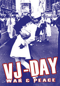 VJ Day: War & Peace