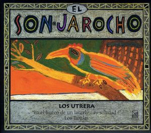 Jarocho Son of Veracruz/ El S , Los Utrera