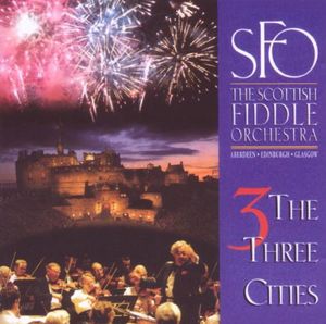 Three Cities , The Scottish Fiddle Orchestra