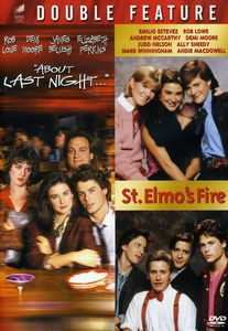 About Last Night... / St. Elmo’s Fire