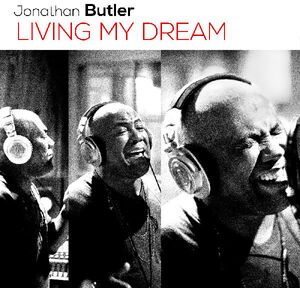 Living My Dream , Jonathan Butler