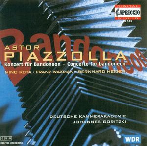 Concerto for Bandoneon / Concertino for String , Deutsche Kammerakademie Neuss