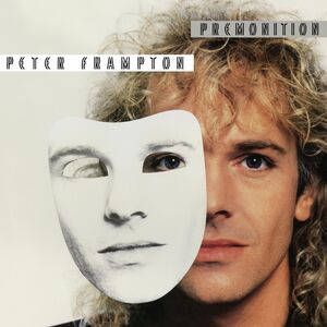Premonition , Peter Frampton