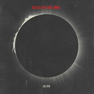 Live 1970 , Nucleus