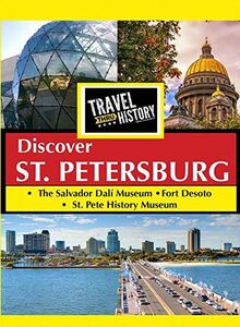 Travel Thru History Discover St. Petersburg