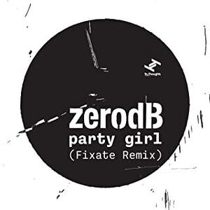 Party Girl , Zero dB