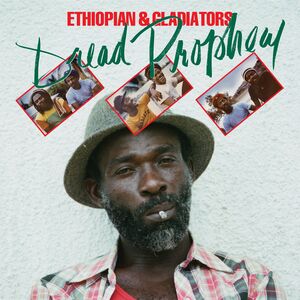 Dread Prophecy , Ethiopian & Gladiators