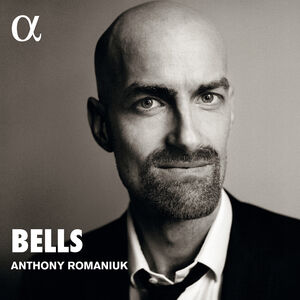 Bells , Anthony Romaniuk