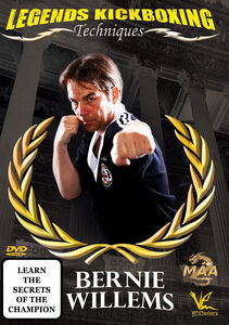 Legends Kickboxing Techniques: Bernie Willems