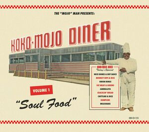 Koko-mojo Diner 1 Soul Food (Various Artists)